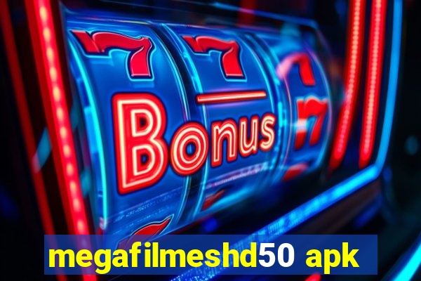 megafilmeshd50 apk